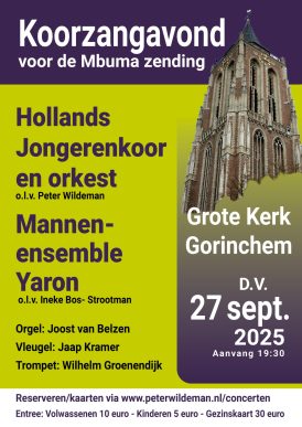 Koorzangavond Mbuma zending te Gorinchem